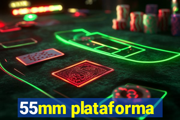 55mm plataforma